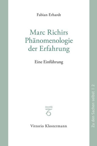 Marc Richirs Phänomenologie der Erfahrung
