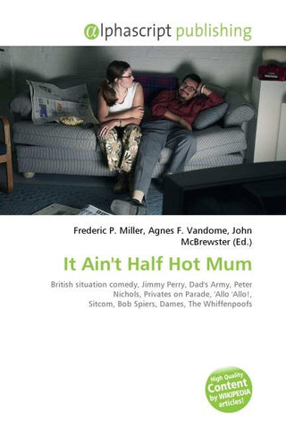 It Ain't Half Hot Mum