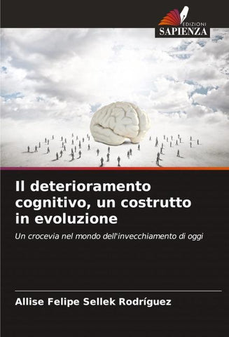 Il deterioramento cognitivo, un costrutto in evoluzione
