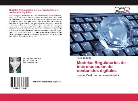Modelos Regulatorios de intermediación de contenidos digitales