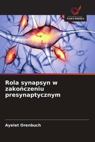 Rola synapsyn w zako¿czeniu presynaptycznym