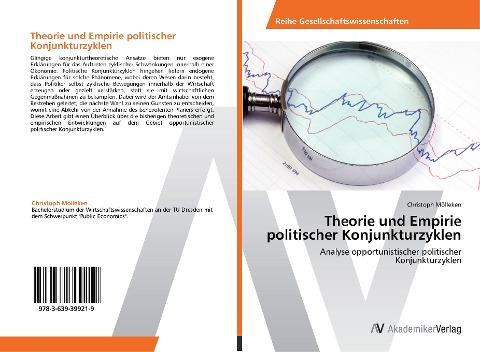 Theorie und Empirie politischer Konjunkturzyklen