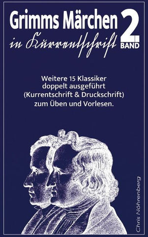 Grimms Märchen in Kurrentschrift 2