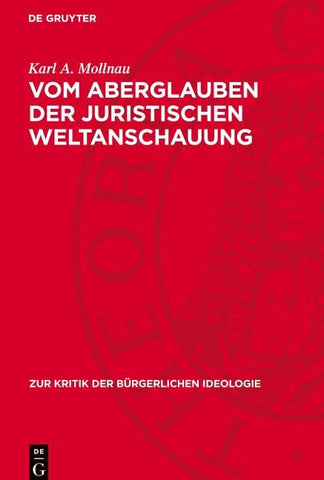 Vom Aberglauben der juristischen Weltanschauung