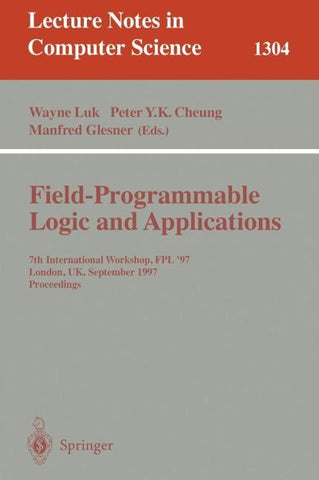 Field Programmable Logic and Applications