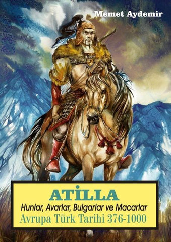 Atilla Hunlar, Avarlar ve Macarlar