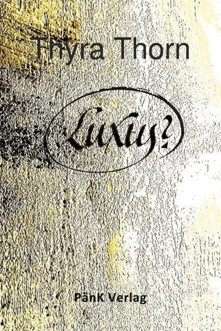 Luxus?