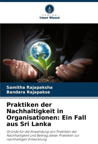 Praktiken der Nachhaltigkeit in Organisationen: Ein Fall aus Sri Lanka