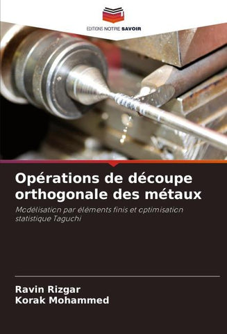 Opérations de découpe orthogonale des métaux