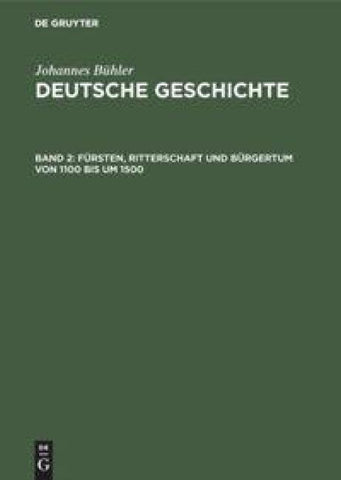 Fürsten, Ritterschaft und Bürgertum von 1100 bis um 1500