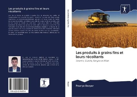 Les produits à grains fins et leurs récoltants