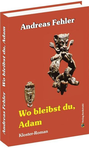 Wo bleibst du, Adam ?