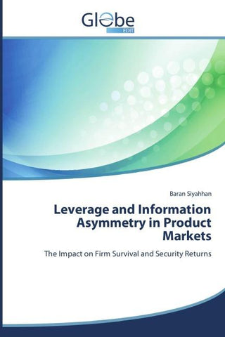 Leverage and Information Asymmetry in Product Markets