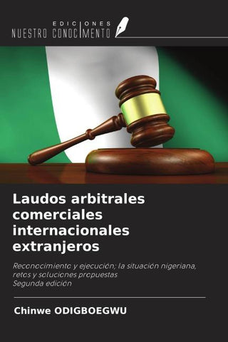 Laudos arbitrales comerciales internacionales extranjeros