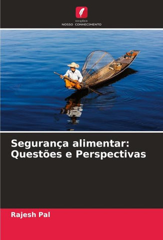 Segurança alimentar: Questões e Perspectivas