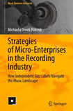 Strategies of Micro-Enterprises in the Recording Industry