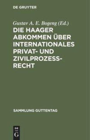 Die Haager Abkommen über internationales Privat- und Zivilprozeß-Recht