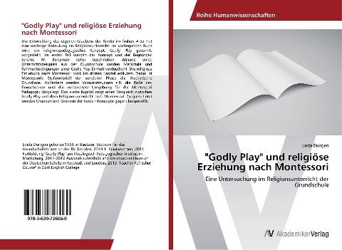 "Godly Play" und religiöse Erziehung nach Montessori