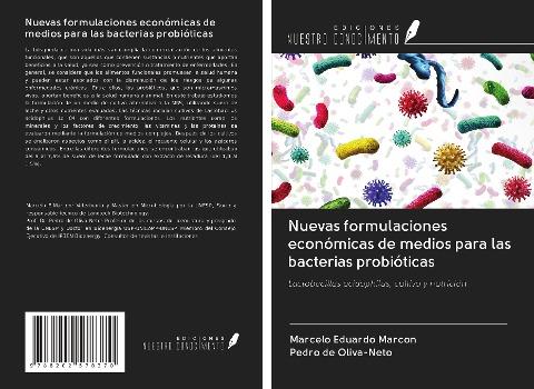 Nuevas formulaciones económicas de medios para las bacterias probióticas
