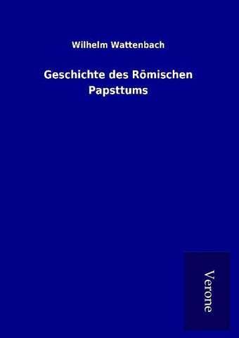 Geschichte des Römischen Papsttums