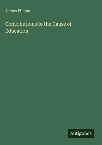 Contributions to the Cause of Education