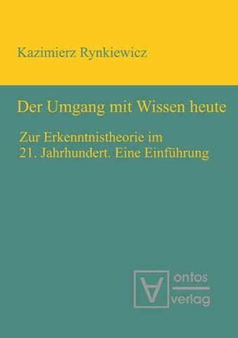 Der Umgang mit Wissen heute