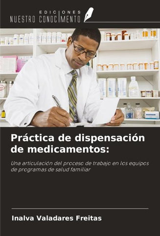 Práctica de dispensación de medicamentos: