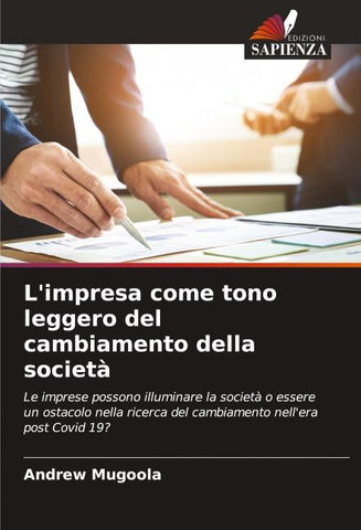 L'impresa come tono leggero del cambiamento della società