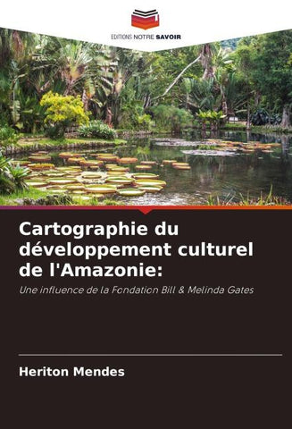 Cartographie du développement culturel de l'Amazonie: