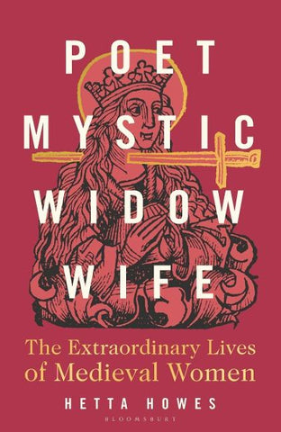 Poet, Mystic, Widow, Wife