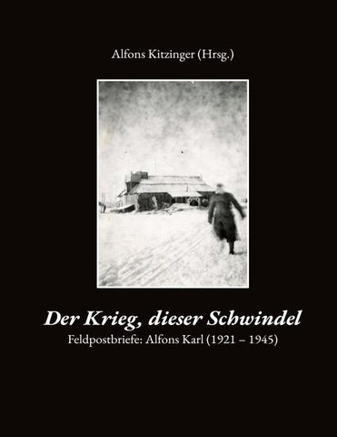 Der Krieg, dieser Schwindel