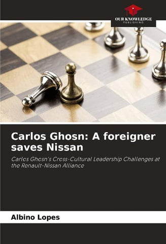 Carlos Ghosn: A foreigner saves Nissan