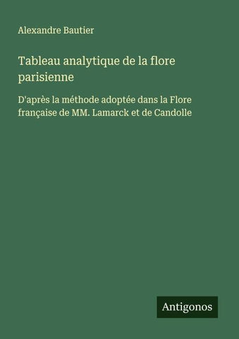 Tableau analytique de la flore parisienne