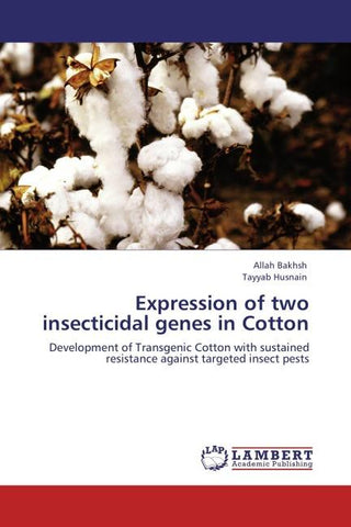 Expression of two insecticidal genes in Cotton