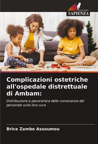Complicazioni ostetriche all'ospedale distrettuale di Ambam: