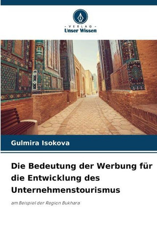 Die Bedeutung der Werbung für die Entwicklung des Unternehmenstourismus
