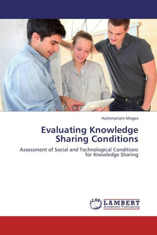 Evaluating Knowledge Sharing Conditions