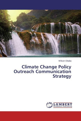 Climate Change Policy Outreach Communication Strategy