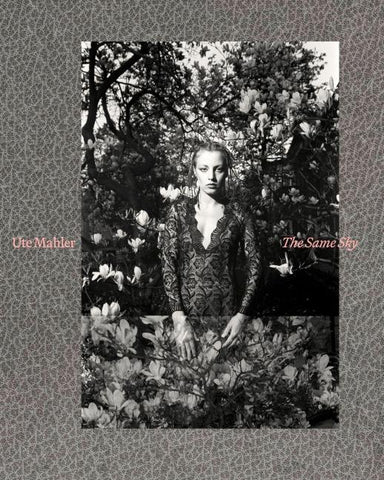 Ute Mahler | The Same Sky