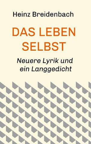 Das Leben selbst