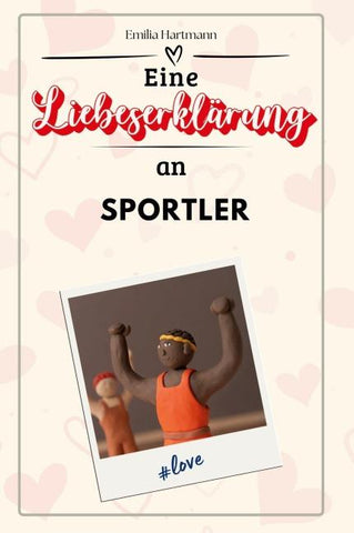 Eine Liebeserklärung an Sportler