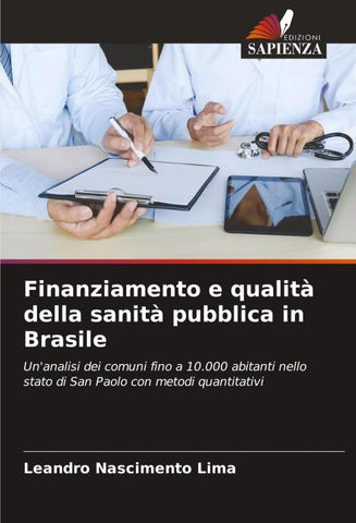 Finanziamento e qualità della sanità pubblica in Brasile