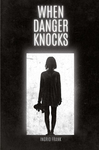 When Danger Knocks