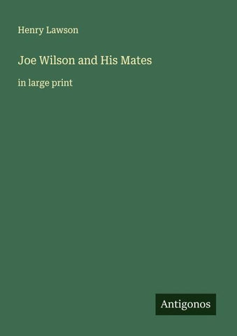 Joe Wilson and His Mates