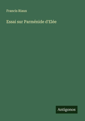 Essai sur Parménide d'Elée