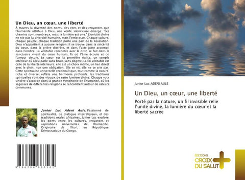 Un Dieu, un c¿ur, une liberté