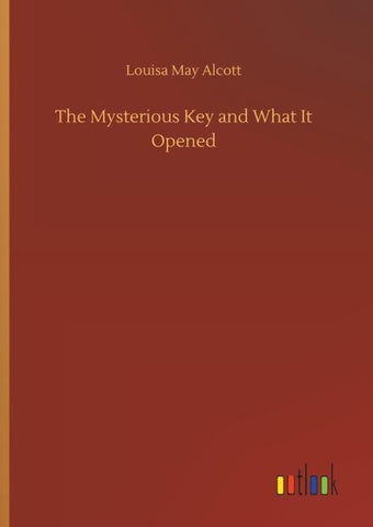 The Mysterious Key and What It Opened