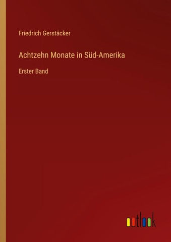 Achtzehn Monate in Süd-Amerika