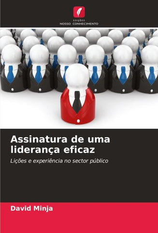 Assinatura de uma liderança eficaz