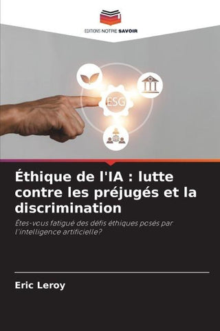 Éthique de l'IA : lutte contre les préjugés et la discrimination